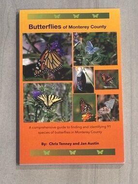 Butterflies of Monterey County Field Guide - Brand New & Autographed